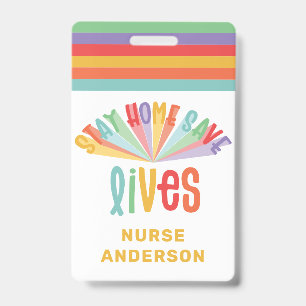Stay home save lives rainbow colourful gift ID badge