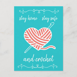 Stay Home Stay Safe and Crochet Teal Happy Mail Postcard
