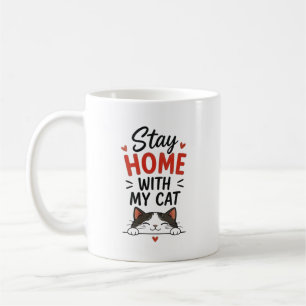 Stay Home With My Cat Cozy Introvert Cat Lover  Coffee Mug