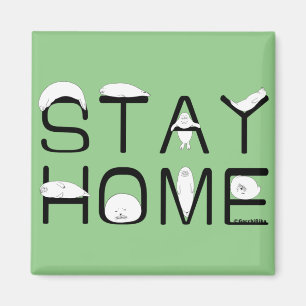 STAY HOME WITH SEAL MAGNET