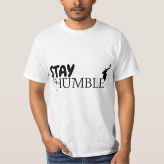 Stay Humble Classic Tee