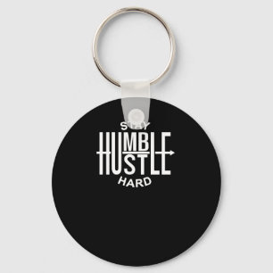Stay Humble Hustle Hard - Inspirational - Arrow Gr Key Ring