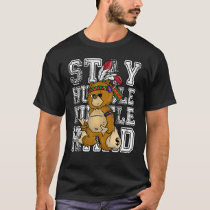Stay Humble Hustle Hard Shirt - Native American Be