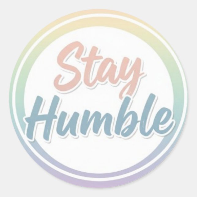Stay Humble Pastel Quote Circle design  Classic Round Sticker (Front)