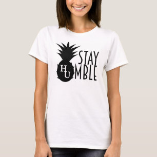Stay Humble Tee