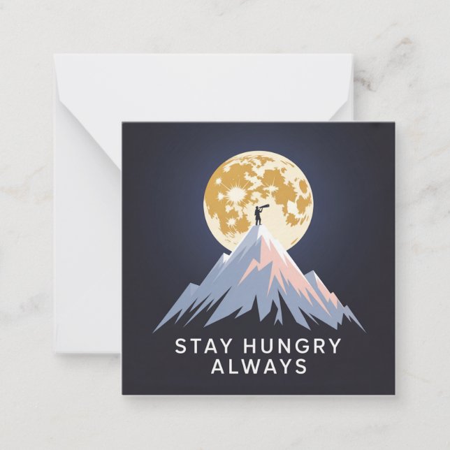 Stay Hungry Always Card (Front)
