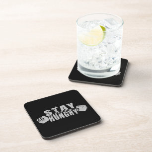 Stay Hungry - Bodybuilding Workout Motivational Coaster