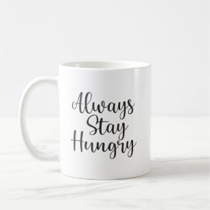 Stay Hungry - Gym Hustle Success Motivational Coffee Mug