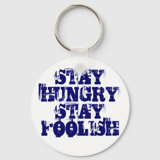 STAY HUNGRY STAY FOOLISH STEVE JOBS APPLE KEYCHAIN