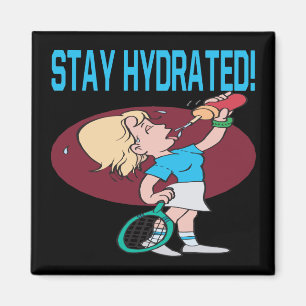 Stay Hydrated Magnet
