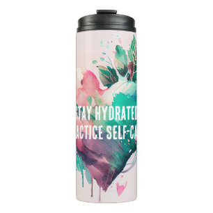 Stay hydrated, practice self-care thermal tumbler