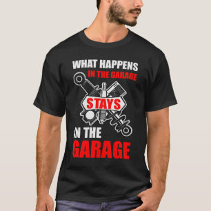 Stay In The Garage - Funny Dad Gift T-Shirt