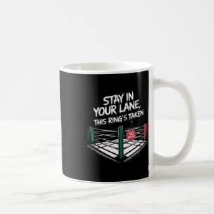 Stay In Your Lane Coffee Mug