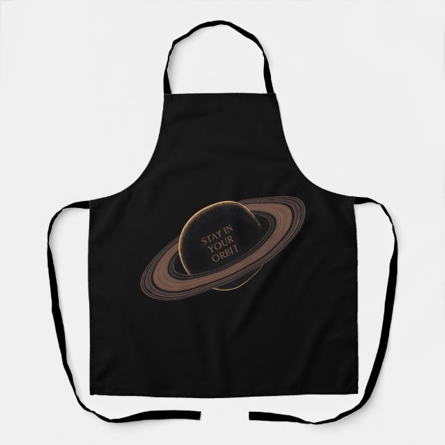 Stay in your Orbit Apron (Front)