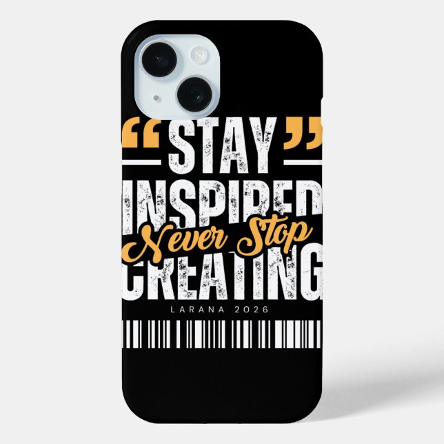 Stay Inspired Motivational Quote Phone Case (Back)