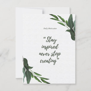 Stay inspired never stop creating  postcard