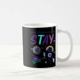 Stay Its Okay If The Only Thing You Do Today Is Br Coffee Mug