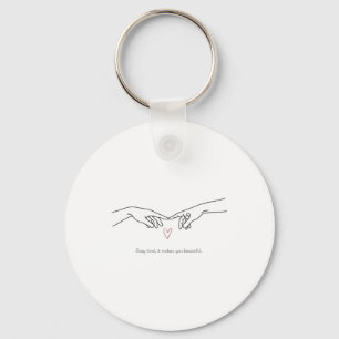 Stay Kind1 Key Ring