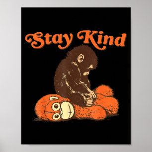 Stay kind baby monkey punch plush men women kids poster