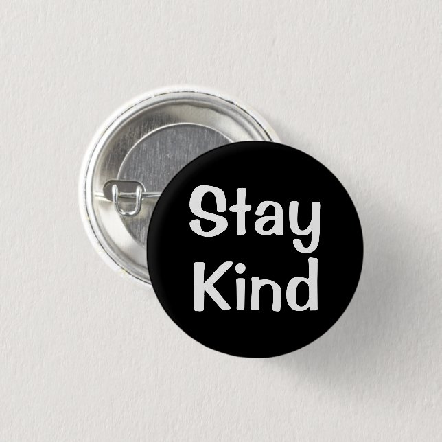 Stay Kind | Inspirational Pin (Front & Back)