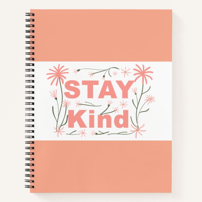 Stay Kind Notebook (Front)