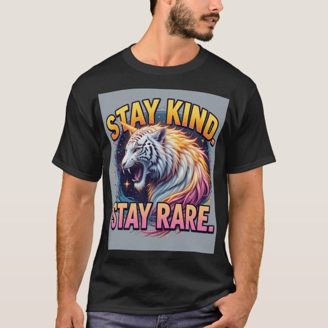 Stay Kind Stay Rare | Bold Rare Animal Quote T-Shi T-Shirt (Front)