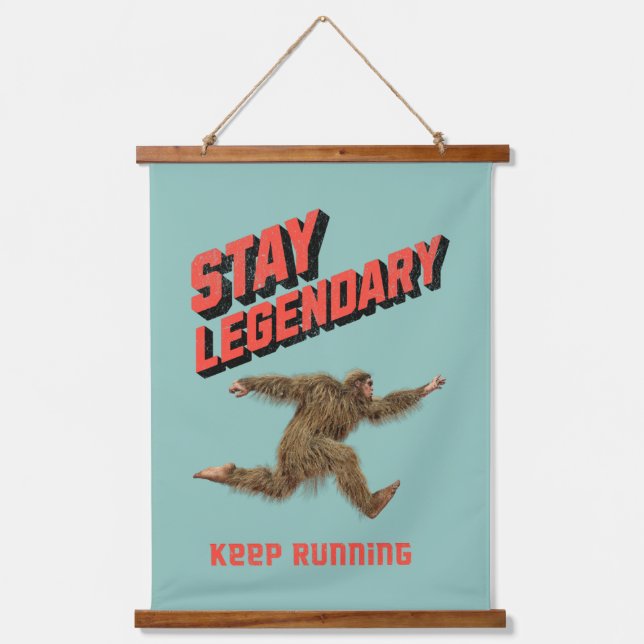 Stay Legendary, Keep Running Funny Bigfoot Hanging Tapestry (Front)