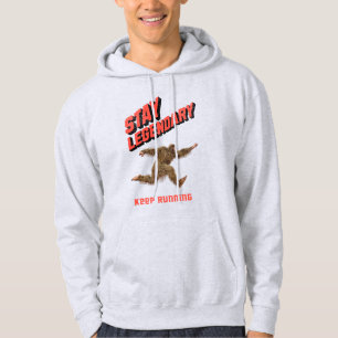 Stay Legendary, Keep Running Funny Bigfoot Hoodie