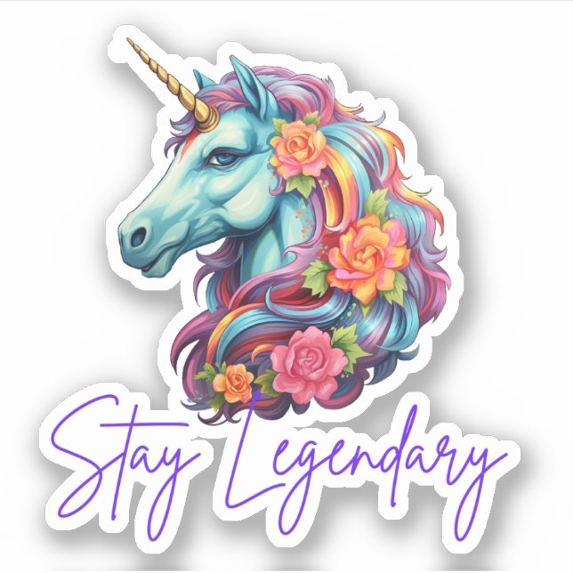 Stay Legendary Rainbow Unicorn Sticker (Front)