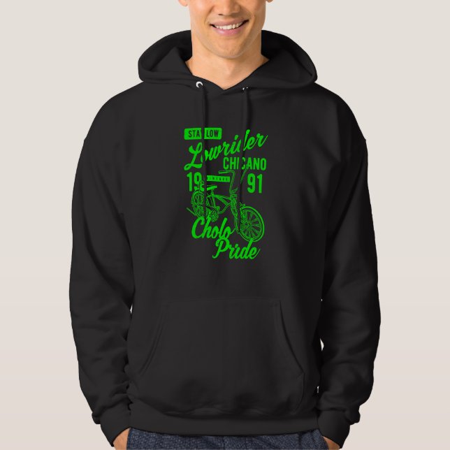 Stay Low Cholo Pride Chicano Lowrider Bicycle Retr Hoodie (Front)