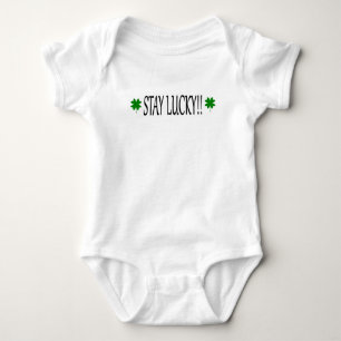 STAY LUCKY!! BABY BODYSUIT