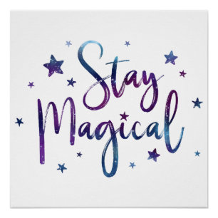 Stay Magical Poster