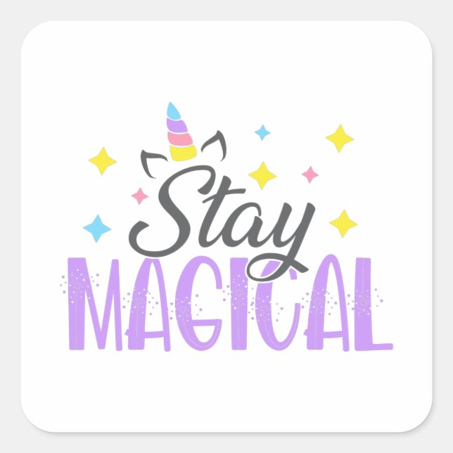 Stay magical Summer Short Sleeve Tops Square Sticker (Front)