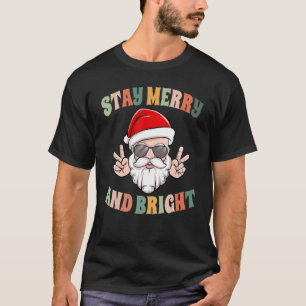 Stay Merry And Bright Boho Santa Claus Groovy Chri T-Shirt