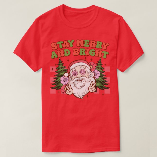 Stay Merry and Bright T-Shirt (Design Front)