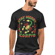 Stay Merry Scorpio Zodiac