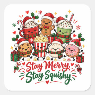 Stay Merry Stay Squishy Christmas Hot Chocolate Square Sticker