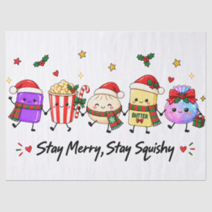 Stay Merry Stay Squishy Christmas Viral Squishies Tissue Paper