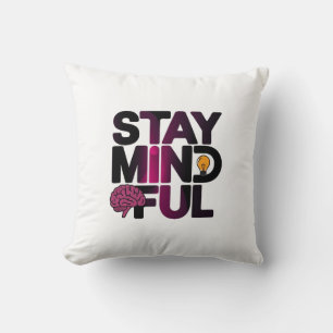Stay Mindful Cushion