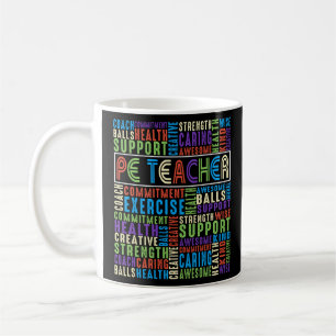 Stay Motivated: PE Teacher Inspiration Coffee Mug