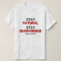 Stay natural, stay omnivorous!
