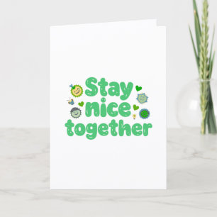 Stay Nice Together Kawaii Design Card