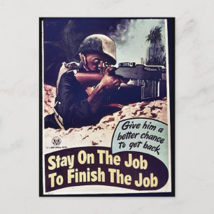 Stay On The Job To Finish The Job Postcard