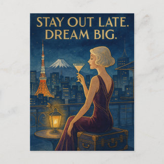 Stay Out Late. Dream Big.  Postcard
