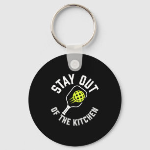 Stay out of the kitchen pickleball paddle sports key ring
