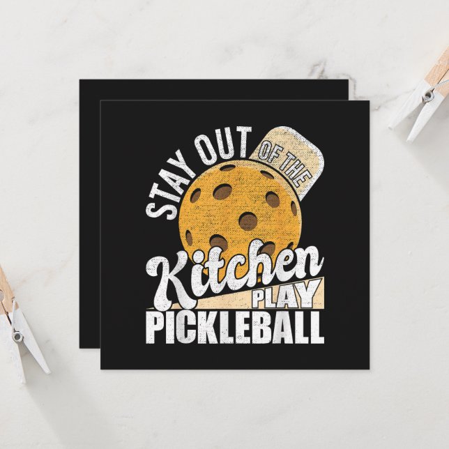 Stay Out of The Kitchen Play Pickleball Invitation (Front/Back In Situ)