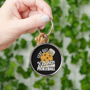 Stay Out of The Kitchen Play Pickleball Key Ring