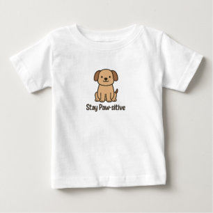 Stay Paw-sitive – Cute Dog Design with Posi Baby T-Shirt
