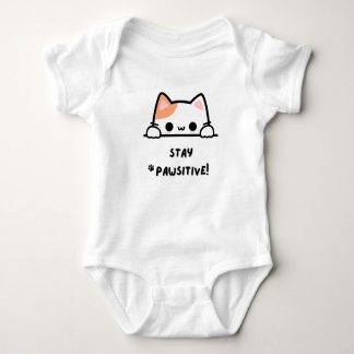 STAY PAWSITIVE BABY BODYSUIT