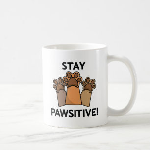 Stay Pawsitive Coffee Mug